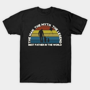 The man, the myth, the legend, best father in the world T-Shirt